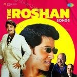 The Roshan Songs - Babul Supriyo Song Download